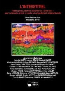 L interstitiel - fouiller, penser, observer, interpreter les entre deux pour c. 0000 - Editions Eska ; Barth Isabelle