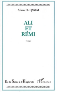Ali et Rémi - El Qasem afnan