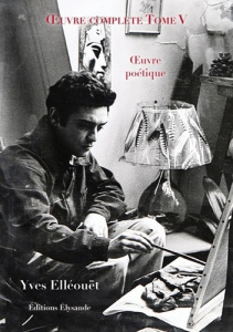 Oeuvre complète. Tome 5, Oeuvre poétique - Elléouët Yves ; Nédélec Ronan