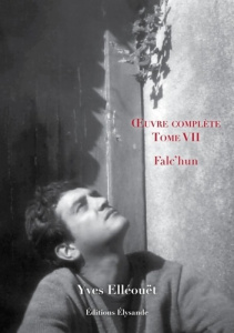 Oeuvre complète. Tome 8, Falc’hun - Elléouët Yves ; Nédélec Ronan