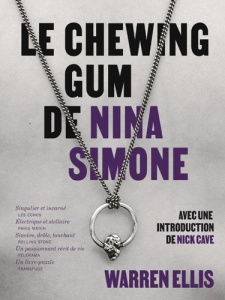 Le Chewing-gum de Nina Simone - Ellis Warren ; Cave Nick ; Peronny Nathalie