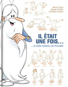 Il était une fois... la belle histoire de Prodicis - Eluasti Maroin ; Soufflet Magalie ; Lambert Christ