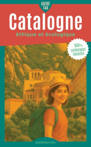 Guide Tao Catalogne. Ethique et écologique, 2e édition - Engel Paul