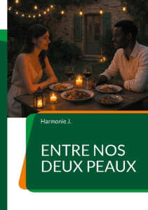 Entre nos deux peaux - J. Harmonie
