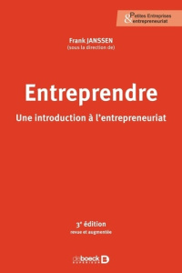 Entreprendre. Une introduction à l'entrepreneuriat - Janssen Frank