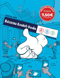 Réseau-Boulot-Dodo Tome 1 - Prix découverte - Erre Fabrice ; Greff Sandrine