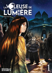 La voleuse de lumière. Tome 1 - ERUTHOTH