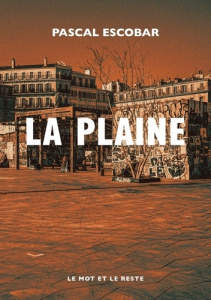 La plaine - Escobar Pascal