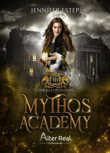 Mythos Academy Tome 6 : La fin du givre - Estep Jennifer ; Blangier Annabelle