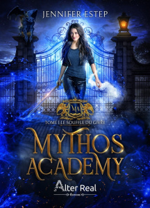 Mythos Academy. Tome 1, Le souffle du givre - Estep Jennifer