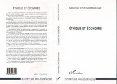 Éthique et économie. Quelle morale pour l'entreprise et le monde des affaires ? - Even-Granboulan Geneviève