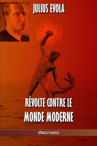 Révolte contre le monde moderne - Evola Julius