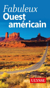 Fabuleux Ouest américain. 2e édition - Gabriel Ambroise