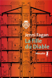 La fille du Diable - Fagan Jenni ; Schwaller Céline