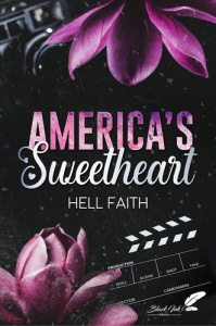 America's sweetheart - Faith Hell