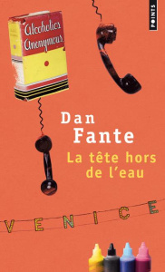 La tête hors de l'eau - Fante Dan ; Aoustin Jean-Pierre