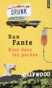 Rien dans les poches - Fante Dan ; Mercadet Léon ; Zylberstein Jean-Claud