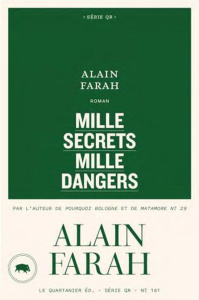 Mille secrets mille dangers - Farah Alain