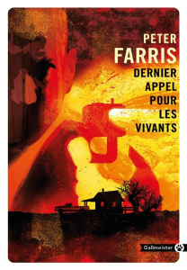 Dernier appel pour les vivants - Farris Peter ; Pons-Reumaux Anatole