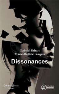 Dissonances - Fasquel Marie-Hélène