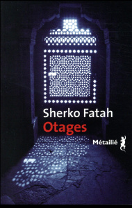 Otages - Fatah Sherko ; Mannoni Olivier