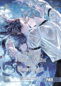 Father, I don't want this marriage Tome 7 - ROAL/YURI/HONG HEESU