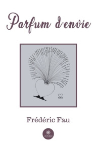 Parfum d'envie - Fau Frederic