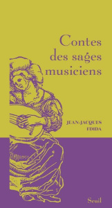Contes des sages musiciens - Fdida Jean-Jacques