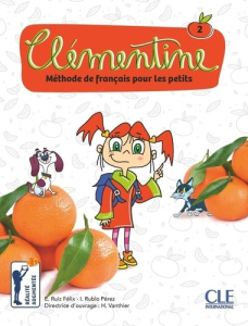 Clémentine niveau 2. Méthode de français pour les petits - Ruiz Félix Emile ; Rubio Pérez Isabel ; Fernandez