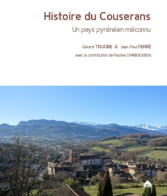 Histoire du Couserans - Ferré Jean-Paul ; Tougne Gérard ; Chaboussou Pauli