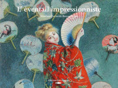 L'éventail impressionniste - Ferretti Bocquillon Marina
