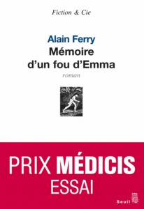 Mémoire d'un fou d'Emma - Ferry Alain