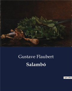 SALAMBO - FLAUBERT GUSTAVE
