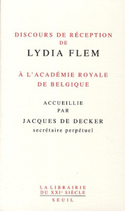 Discours de réception de Lydia Flem - Flem Lydia