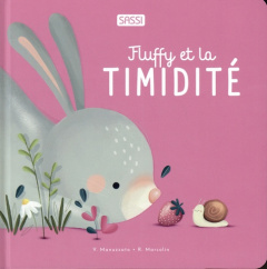 Fluffy et la timidité - Marcolin Roberta ; Manuzzato Valentina ; Labat Rom