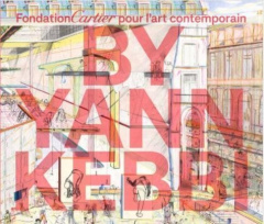 Fondation Cartier pour l'art contemporain by Yann Kebbi. Edition bilingue français-anglais - Kebbi Yann