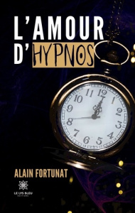 L'amour d'Hypnos - Fortunat Alain