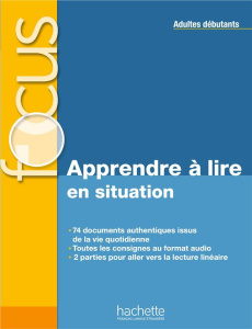 Apprendre à lire en situation. Adultes débutants - Forzy Blandine ; Laparade Marie