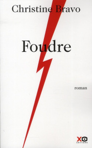 Foudre - Bravo Christine