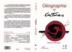 Géographie et Cultures N° 10, été 1994 : Spécial Mexique - FOURNET GUERIN CATHE