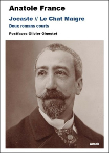 Jocaste / Le Chat Maigre. Deux romans courts - France Francis Roger ; Ginestet Olivier