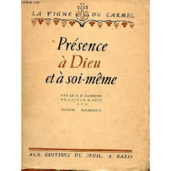 PRESENCE A DIEU ET A SOI-MEME - FRANCOIS DE SAINTE-M