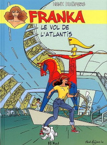 FRANKA LE VOL DE L'ATLANTIS - KUIJPERS HENK