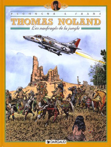 Thomas Noland Tome 4 : Les naufragés de la jungle - FRANZ/PECQUEUR
