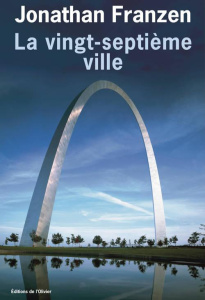 La vingt-septième ville - Franzen Jonathan ; Ménard Jean-François