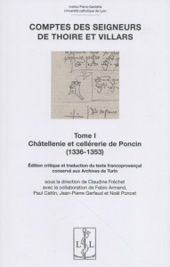 Comptes des seigneurs de Thoire et Villars. Châtellenie et cellérerie de Poncin - Fréchet Claudine
