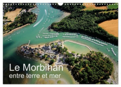 Le Morbihan entre terre et mer (Calendrier mural 2026 DIN A3 vertical), CALVENDO calendrier mensuel. - Frédéric Bourrigaud