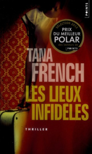 Les lieux infidèles - French Tana ; Thibaux François