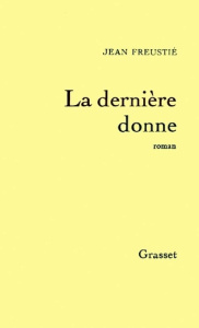 La dernière donne - Freustié Jean