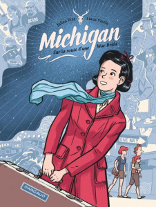 Michigan. Sur la route d'une War Bride - Frey Julien ; Varela Lucas
